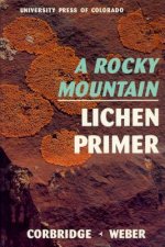 Rocky Mountain Lichen Primer