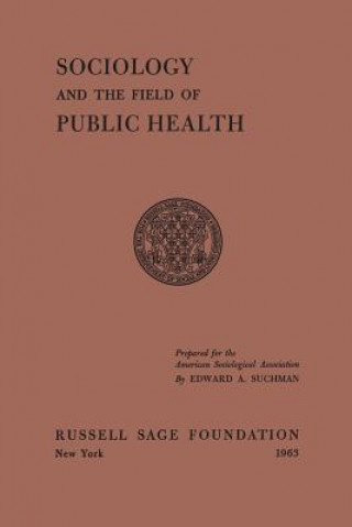 Sociology and the Field of Public Health