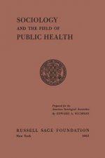 Sociology and the Field of Public Health