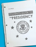 Student's Guide to the Presidency