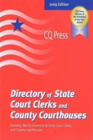 Directory of State Court Clerks and County Courthouses 2009