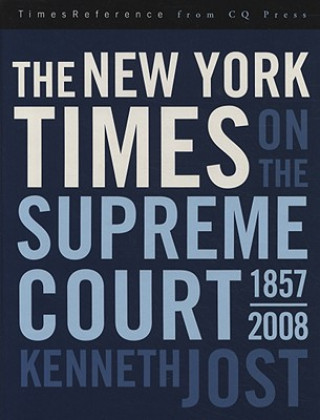 New York Times on the Supreme Court, 1857-2008