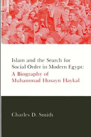 Islam and the Search for Social Order in Modern Egypt