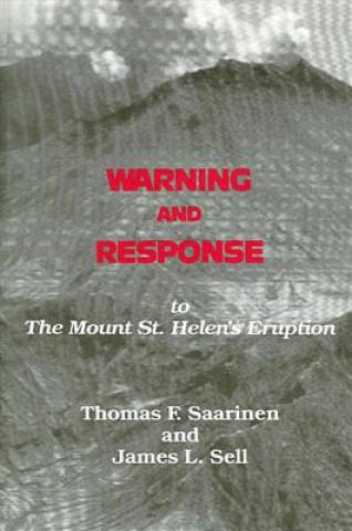 Warning and Response to the Mount St. Helen's Eruption