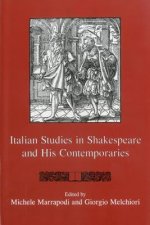 Italian Studies In Shakespeare and His Contemporaries