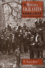 Montana Vigilantes 18631870