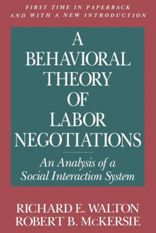 Behavioral Theory of Labor Negotiations