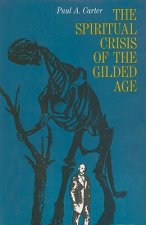 Spiritual Crisis of the Gilded Age