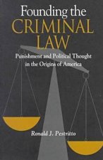 Founding the Criminal Law