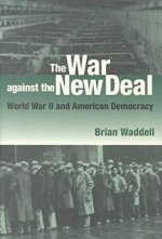 War against the New Deal