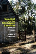 Conflict on the Michigan Frontier
