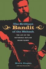 Brilliant Bandit of the Wabash