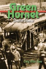 Green Hornet Streetcar Disaster