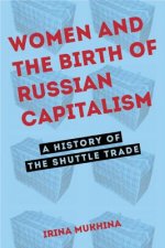Women and the Birth of Russian Capitalism