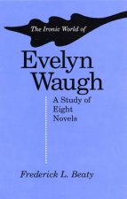 Ironic World of Evelyn Waugh
