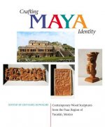 Crafting Maya Identity