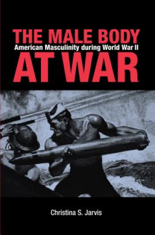 Male Body at War
