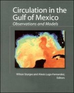 Circulation in the Gulf of Mexico - Observations and Models V161