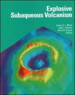Explosive Subaqueous Volcanism V140
