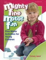 Mighty Fine Motor Fun