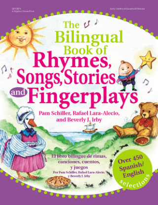 Billingual Book of Rhymes, Songs, Stories and Fingerplays