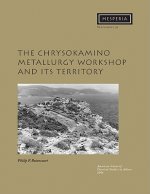Chrysokamino Metallurgy Workshop and Its Territory