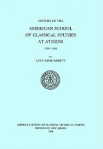 History of the American School of Classical Studies at Athens