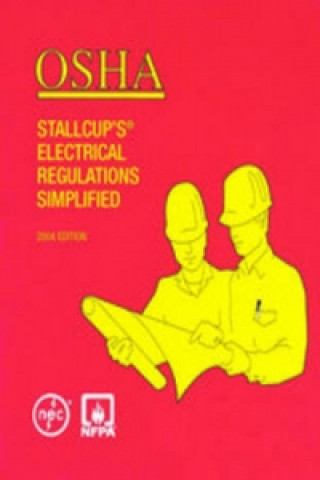 OSHA Stallcup's Electrical Regulations Simplified