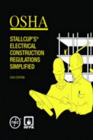 OSHA Stallcup's Electrical Construction Regulations Simplified