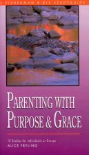 Parenting with Purpose