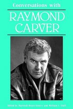 Conversations with Raymond Carver