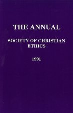 Annual of the Society of Christian Ethics 1991
