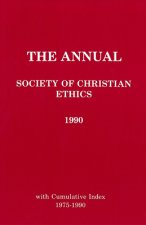 Annual of the Society of Christian Ethics 1990