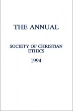 Annual of the Society of Christian Ethics 1994