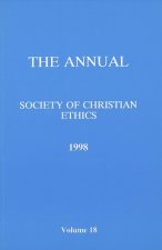 Annual of the Society of Christian Ethics 1998