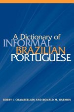 Dictionary of Informal Brazilian Portuguese with English Index