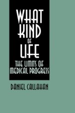 What Kind of Life?