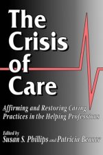 Crisis of Care