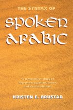 Syntax of Spoken Arabic
