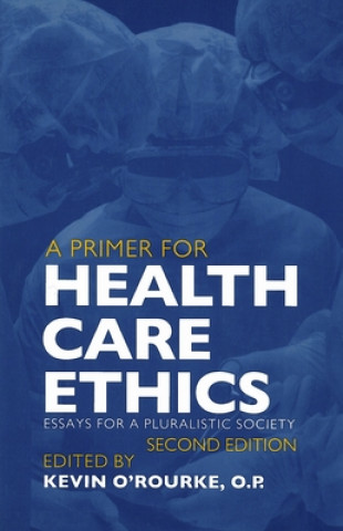 Primer for Health Care Ethics