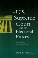 U.S. Supreme Court and the Electoral Process