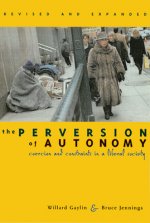 Perversion of Autonomy