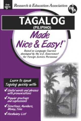 Tagalog (Filipino) Made Nice and Easy!