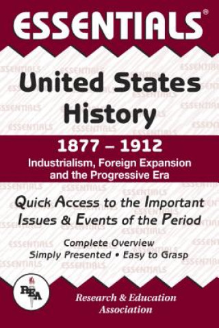Industrialism, Foreign Expansion and the Progressive Era