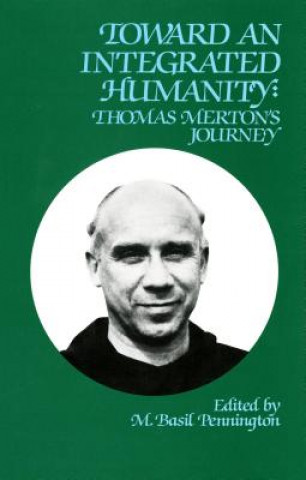 Toward an Integrated Humanity