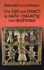 Life and Death of St. Malachy, the Irishman
