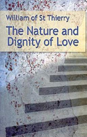 Nature and Dignity of Love