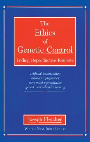 Ethics of Genetic Control