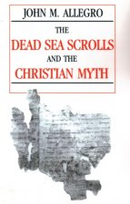 Dead Sea Scrolls and the Christian Myth