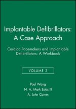 Cardiac Pacemakers and Implantable Defibrillation - A Workbook - Implantable Defibrillators - A Case Approach V2